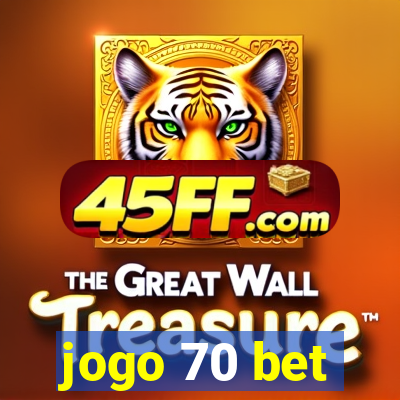 jogo 70 bet